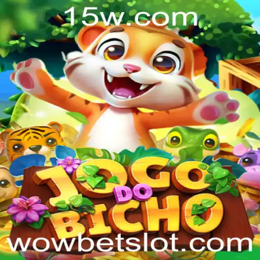 Descubra o Fascinante Mundo do Jogo do Bicho com WoW Bet